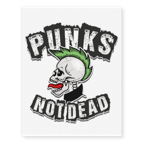 Punks Not Dead Skull Mohawk Punk Rock Rocker Temporary Tattoos