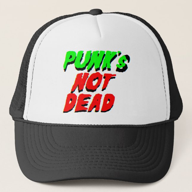 Punk's Not Dead Trucker Hat (Front)