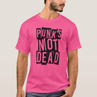 Punk's Not Dead Vintage Punk Rock Punk Is Not De T-Shirt