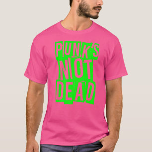 Punk's Not Dead  Vintage Punk Rock  Punk Is Not De T-Shirt
