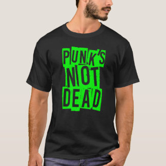 Punk's Not Dead Vintage Punk Rock Punk Is Not De T-Shirt