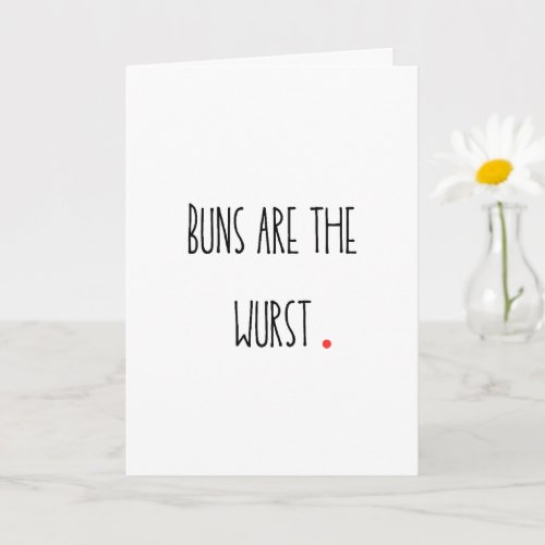 Punny Buns are the Wurst Card