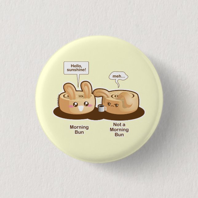 Punny Buns: Cute Morning Bunny Button (Front)