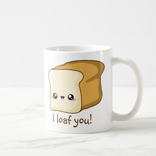 Punny I loaf you, kawaii bread Coffee Mug (Right)