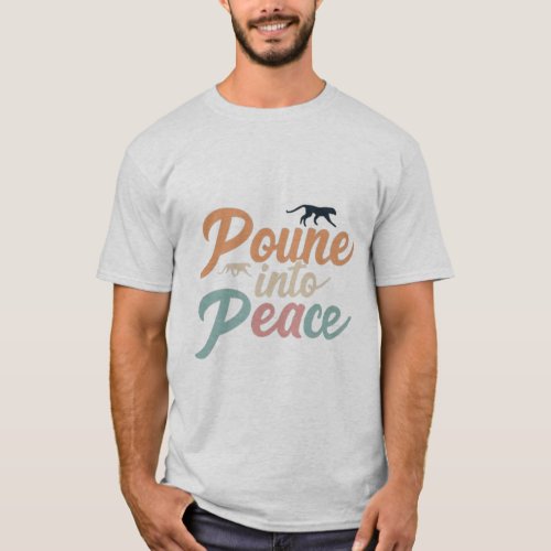  Punny Peace Playful Pounce into Peace T_Shirt