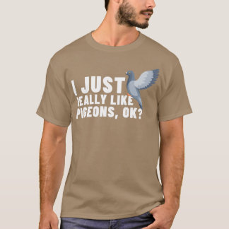 Punny Pigeon Bird Lovers Comical T-Shirt