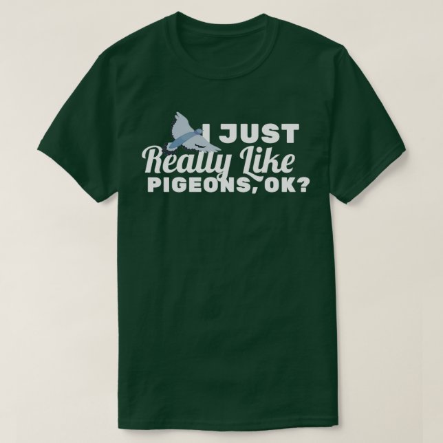 Punny Pigeon Design For Bird Lovers T-Shirt (Design Front)