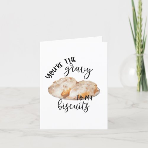 Punny Valentine  Youre the Gravy to my Biscuits Holiday Card