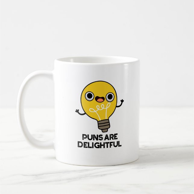Puns Are Delightful Funny Bulb Pun  Coffee Mug (Left)