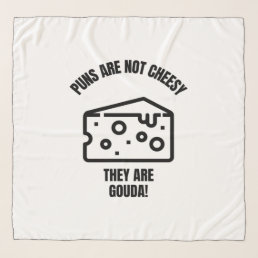 Puns are not cheesy funny cheese pun jokes scarf