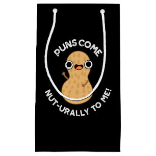 Puns Come Nut-urally To Me Funny Nut Pun Dark BG Small Gift Bag