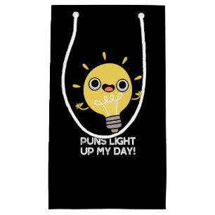Puns Light Up My Day Funny Light Bulb Pun Dark BG Small Gift Bag