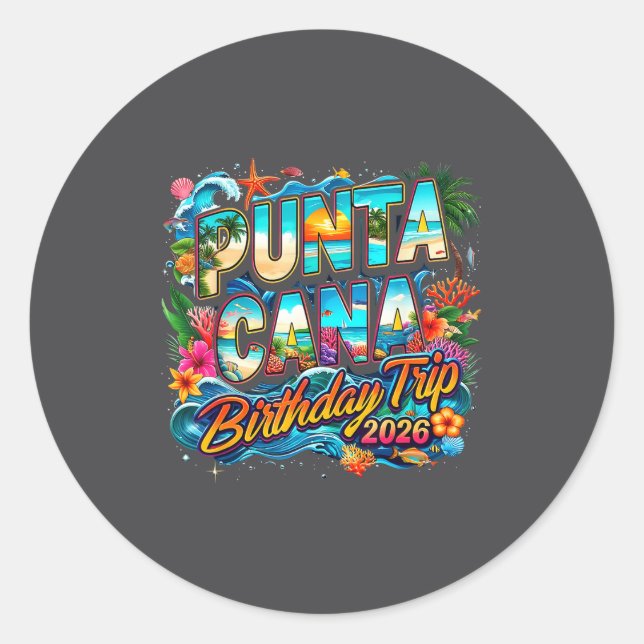 Punta Cana Birthday Trip 2026 Making Memories  Classic Round Sticker (Front)