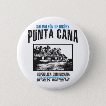 Punta Cana Button by KDRTRAVEL at Zazzle