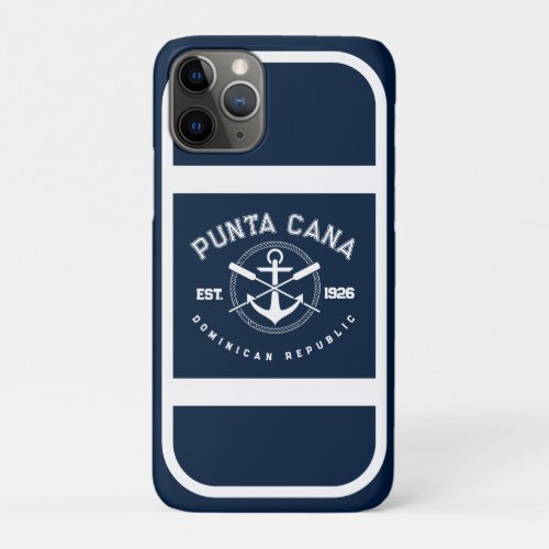 Punta Cana Dominican Republic Navy Oars Anchor iPhone 11 Pro Case
