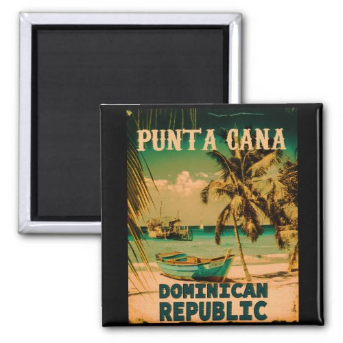 Punta Cana Dominican Republic _ Retro Souvenir 80s Magnet