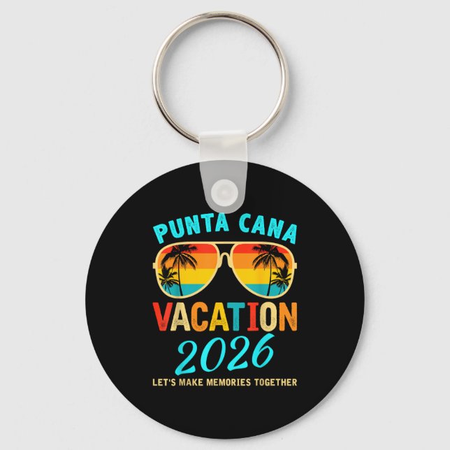 Punta Cana Trip 2026 Beach Vacation Summer Hollida Keychain (Front)