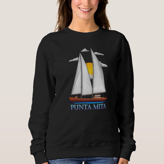 Punta Mita Coastal Nautical Sailing Sailor Sweatshirt (Front)