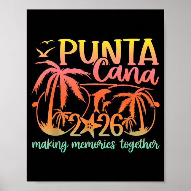 Punta Vacation Cana Making Memories Trip 2026 Poster (Front)