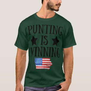 punting is winning iowa T-Shirt