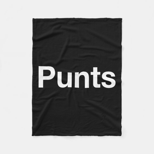 Punts Funny Shirt, Punts Funny Saying Quote Shirt, Fleece Blanket (Front)