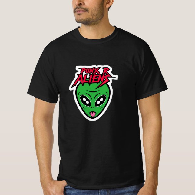 Punx R Aliens T-Shirt (Front)