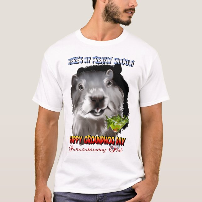 Punxsutawney Phil's Shadow Shirt (Front)