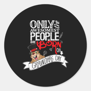 Punxsy Phils Groundhog Day February 2nd Birthday C Classic Round Sticker