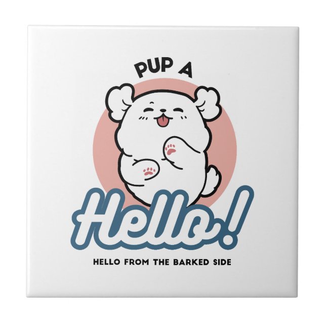 Pup a Hello! – Happy White Dog Cartoon Design Ceramic Tile (Front)