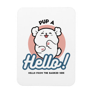 Pup a Hello! – Happy White Dog Cartoon Design Magnet