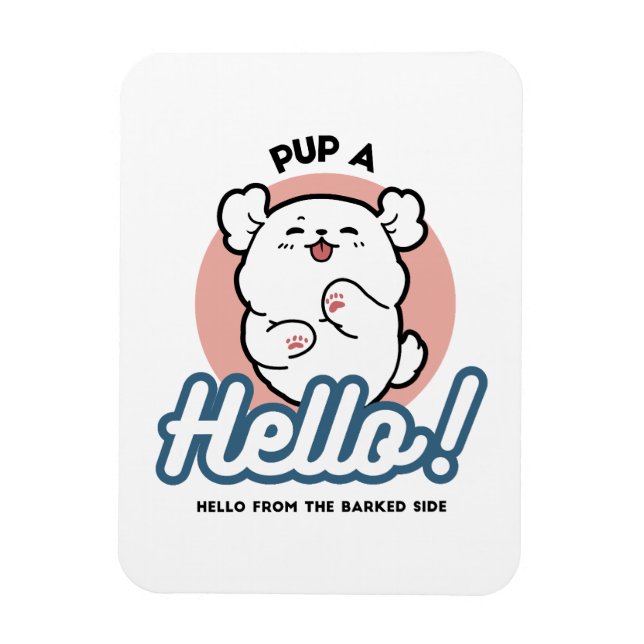 Pup a Hello! – Happy White Dog Cartoon Design Magnet (Vertical)