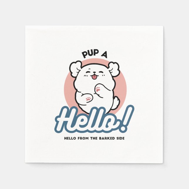 Pup a Hello! – Happy White Dog Cartoon Design Napkins (Front)