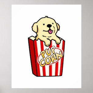 Pup Corn Cute Puppy Pop Corn Pun Poster