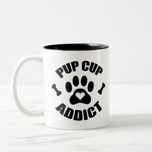 Pup Cup Addict Paw Print