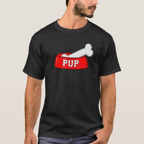 Pup Dog Bowl With Dog Bone T-Shirt