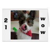 PUP IS SO HAPPY FOR YOU TURNING "21" (Front Horizontal)