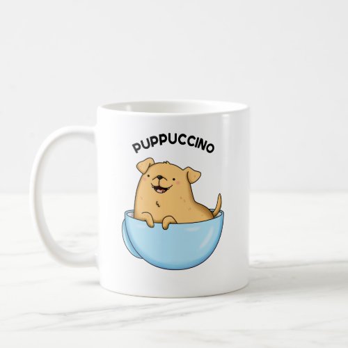 Pup_puccino Funny Cappuccino Pun  Coffee Mug
