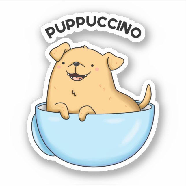 Pup-puccino Funny Cappuccino Pun  Sticker (Front)