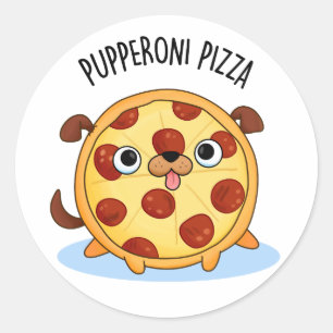 Pupperoni Pizza Funny Pizza Pun Classic Round Sticker