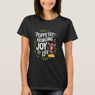 Puppet Mastery Shadow Play Ventriloquist Performan T-Shirt