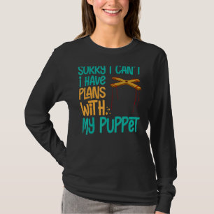 Puppeteer Doll Ventriloquist Puppet Theater Puppet T-Shirt