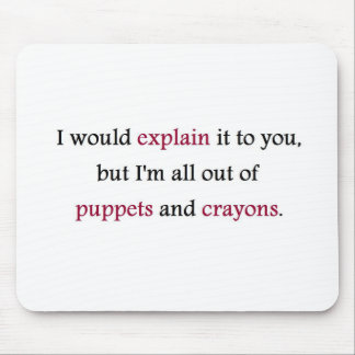 PUPPETS AND CRAYONS MOUSE PAD