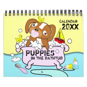 Puppies In The Bathtub Calendar by pixibition at Zazzle