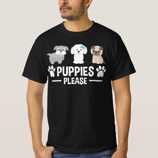 Puppies please T-Shirt (Front)