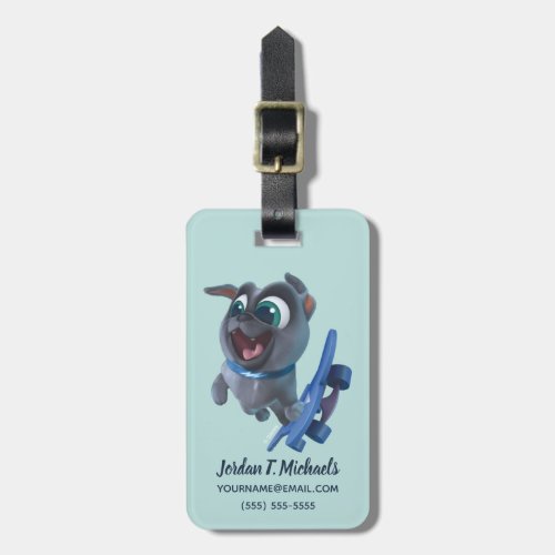 Puppy Dog Pals  Bingo _ Born to Roll Luggage Tag