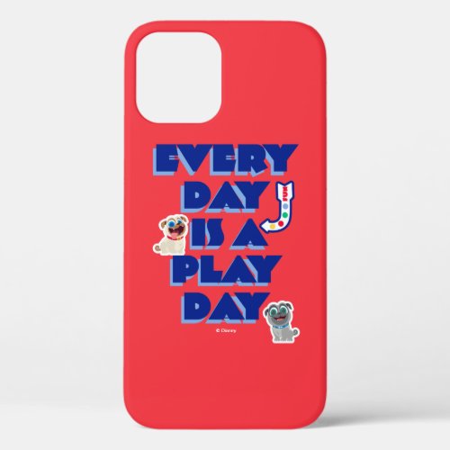 Puppy Dog Pals  Every Day is a Play Day iPhone 12 Case