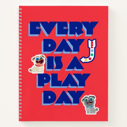 Puppy Dog Pals  Every Day is a Play Day Notebook