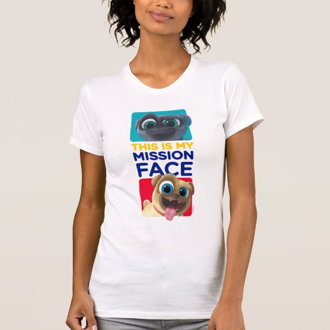 Puppy Dog Pals | This is my Mission Face T-Shirt (Front)