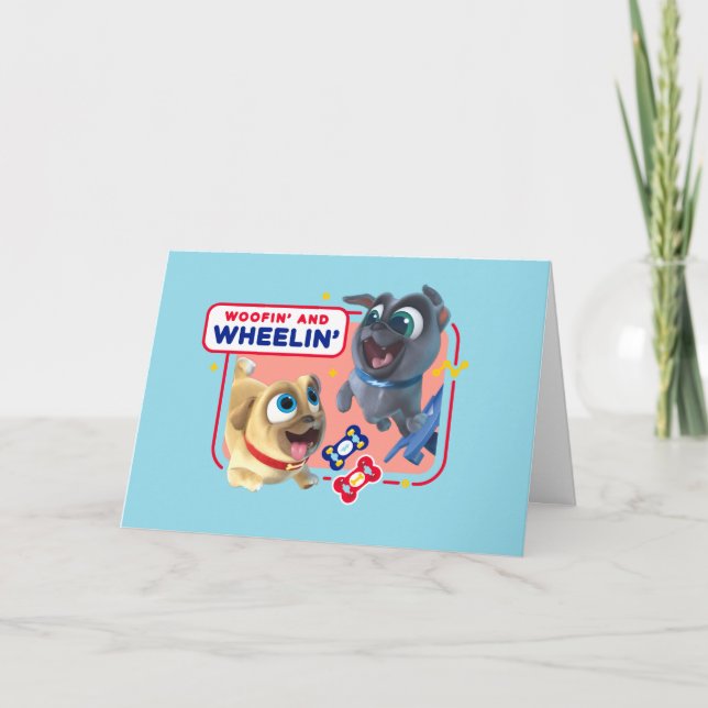 Puppy Dog Pals | Woofin' and Wheelin' Card (Front)