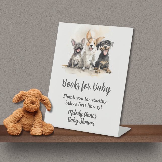 Puppy Dog Tails Baby Shower Books Baby Pedestal Sign (Puppy Dog Tails Books For Baby Table Top Sign with Trio of Cute Watercolor Puppies, Mom's Name.)